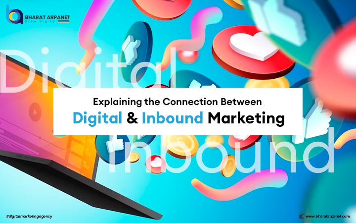 Connection Between Digital and Inbound Marketing 